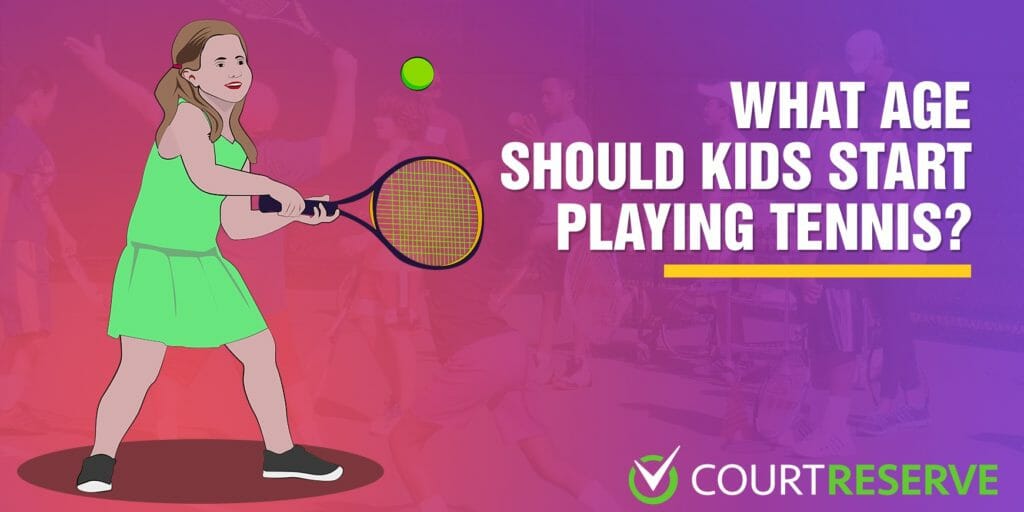 What Age Should Kids Start Playing Tennis