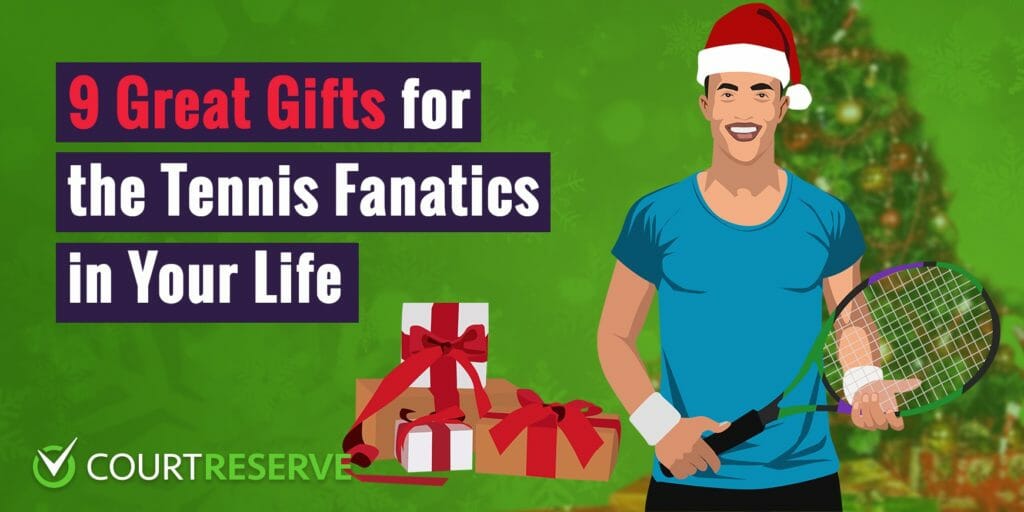 9 Great Gifts for the Tennis Fanatics in Your Life