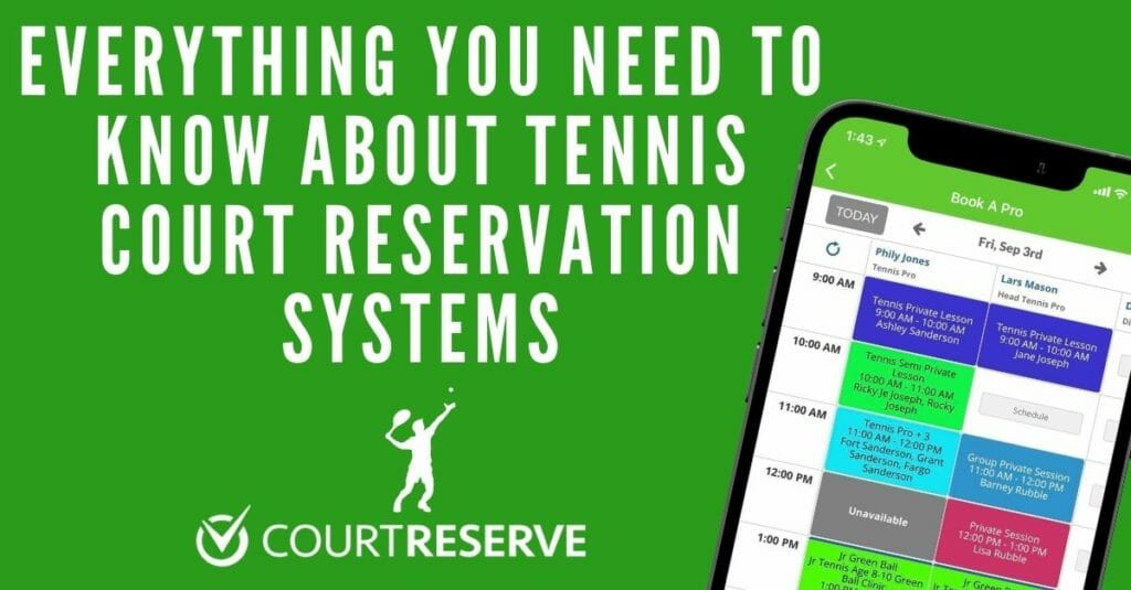Everything You Need to Know About Tennis Court Reservation Systems