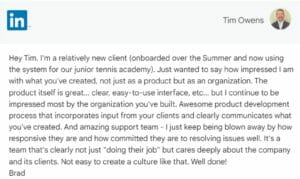 LinkedIn message praising Tim Owens for a great product, user-friendly interface, support, and culture.