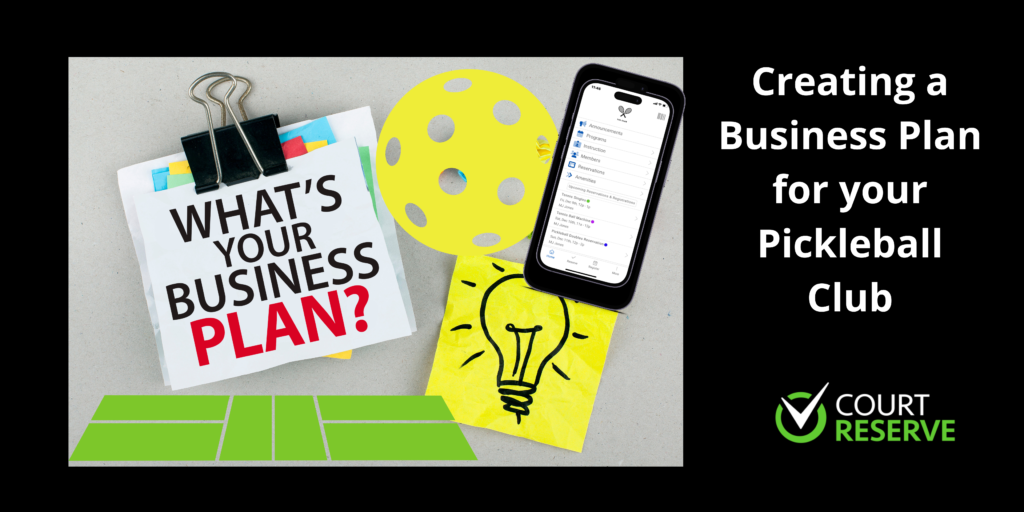 Creating a Business Plan for your Pickleball Club