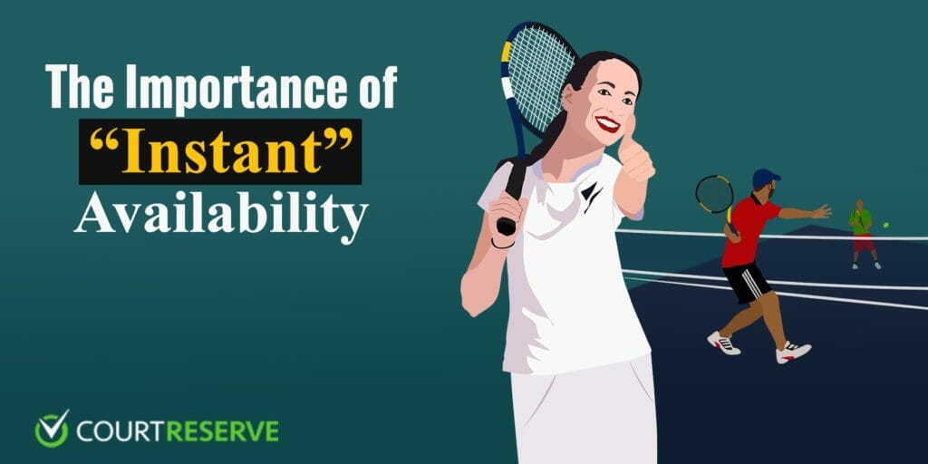 A happy tennis player.|The importance of instant court availability.