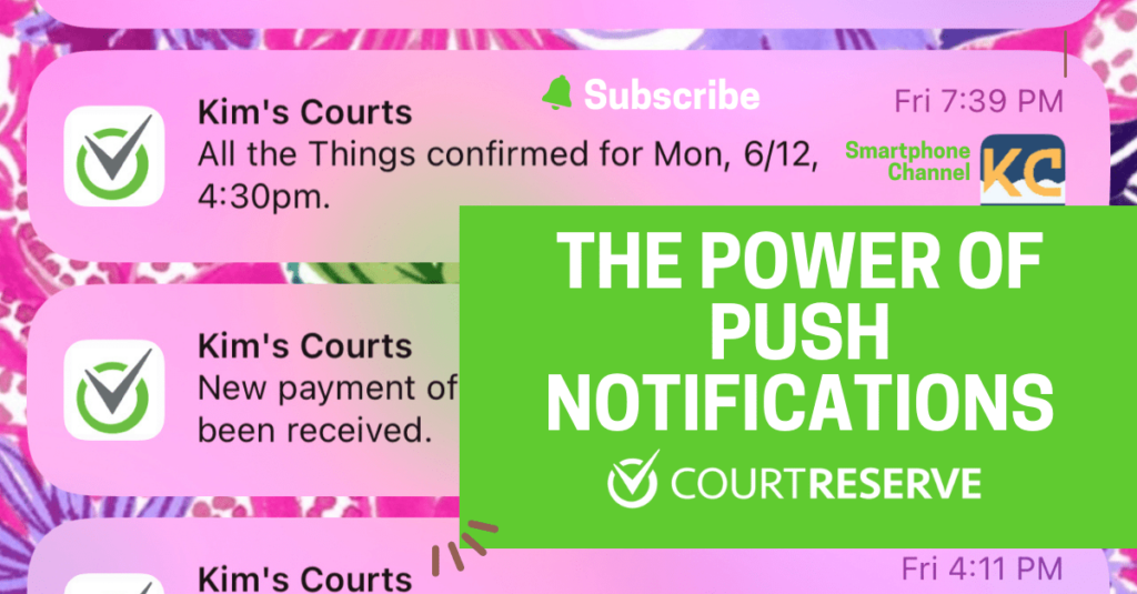 The Power of Push Notificationsunication in Tennis and Pickleball Facilities