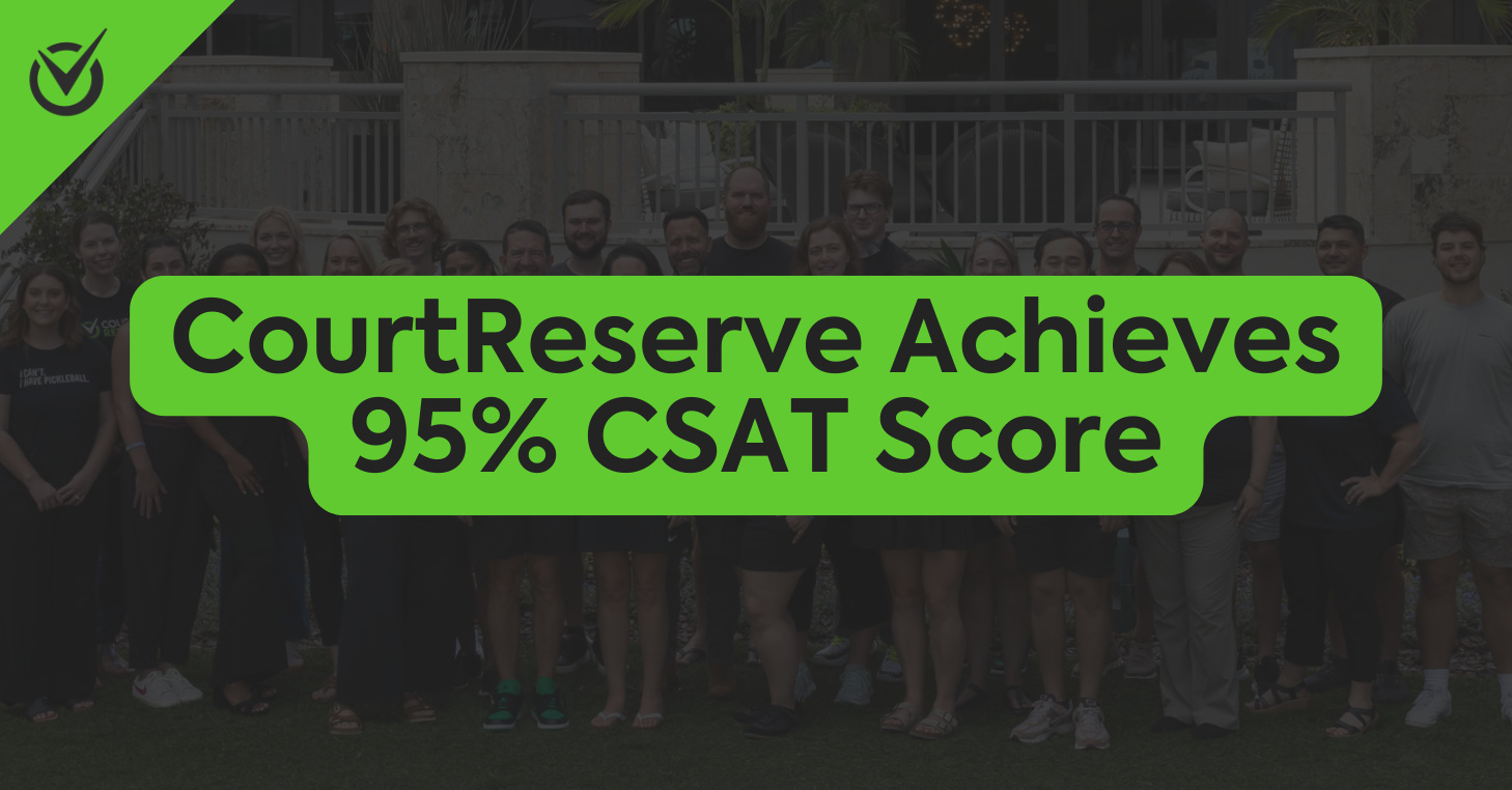 CourtReserve Achieves 95% CSAT Score