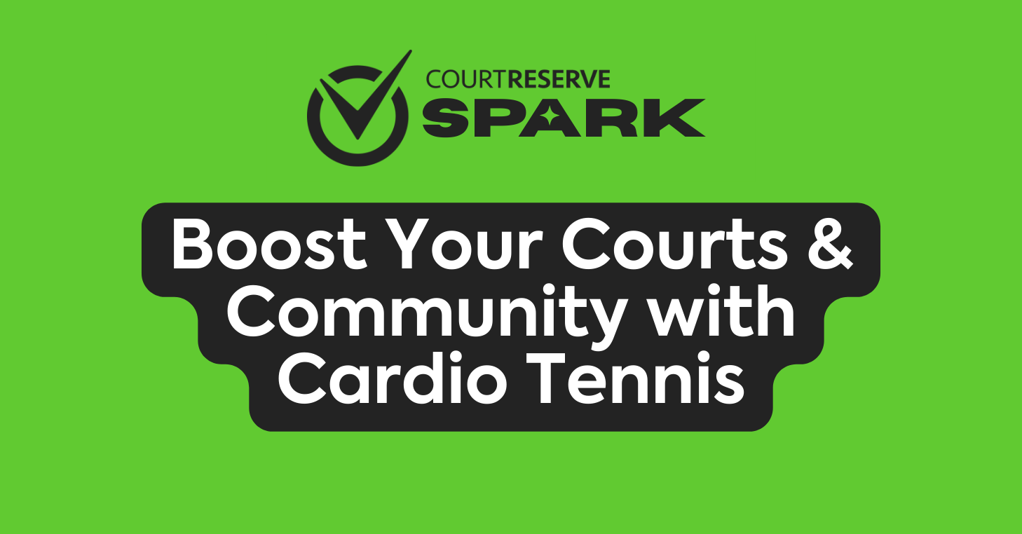 Boost Your Courts & Community with Cardio Tennis