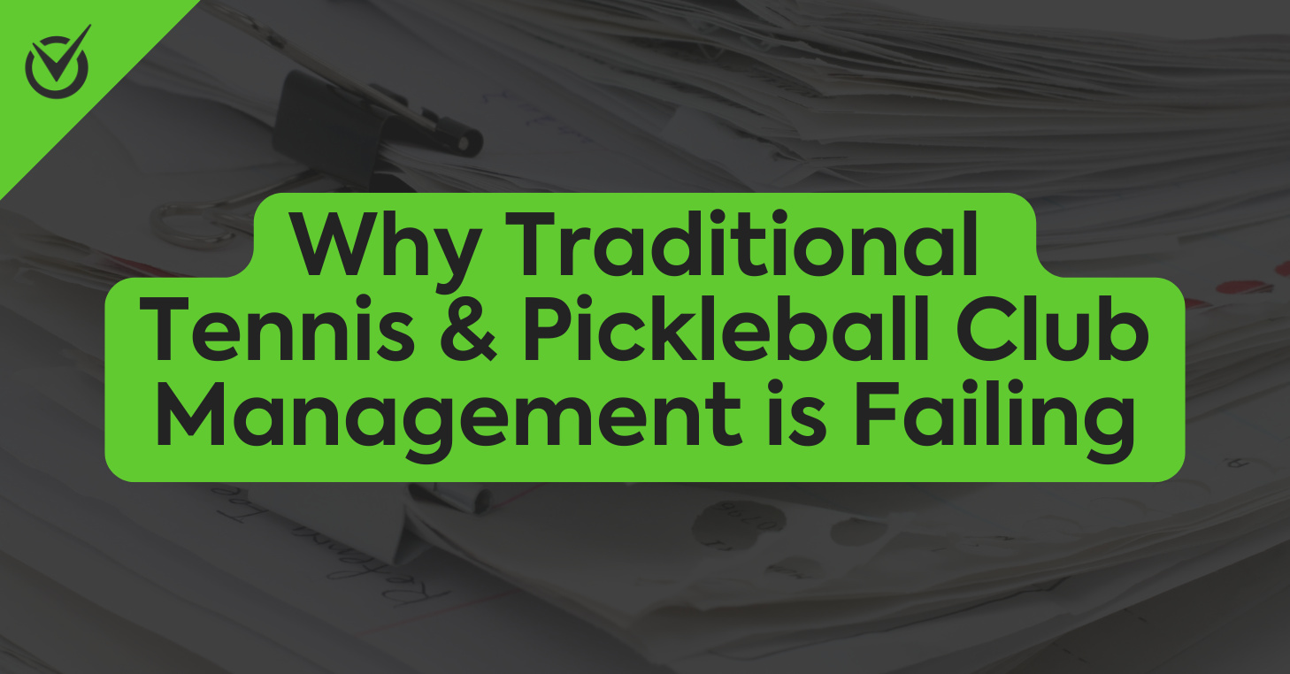 Stacks of papers in the background with text overlay displaying blog title "Why Traditional Tennis & Pickleball Club Management is Failing"