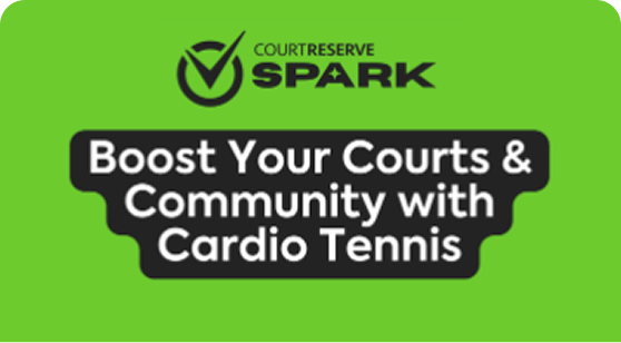 Courtreserve spark boost your courts and community with cardio tennis