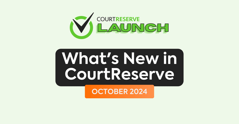 Court reserve launch what's new in court reserve october 2024