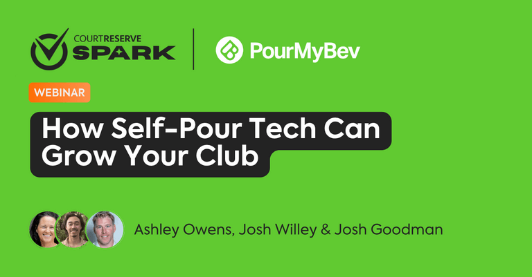 Webinar how self-pour tech can grow your club with ashley owens josh willey and josh goodman