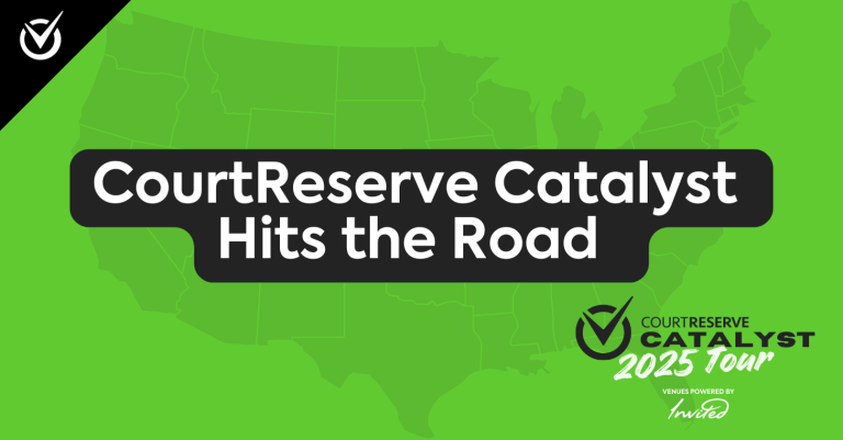 CourtReserve Catalyst Hits The Road