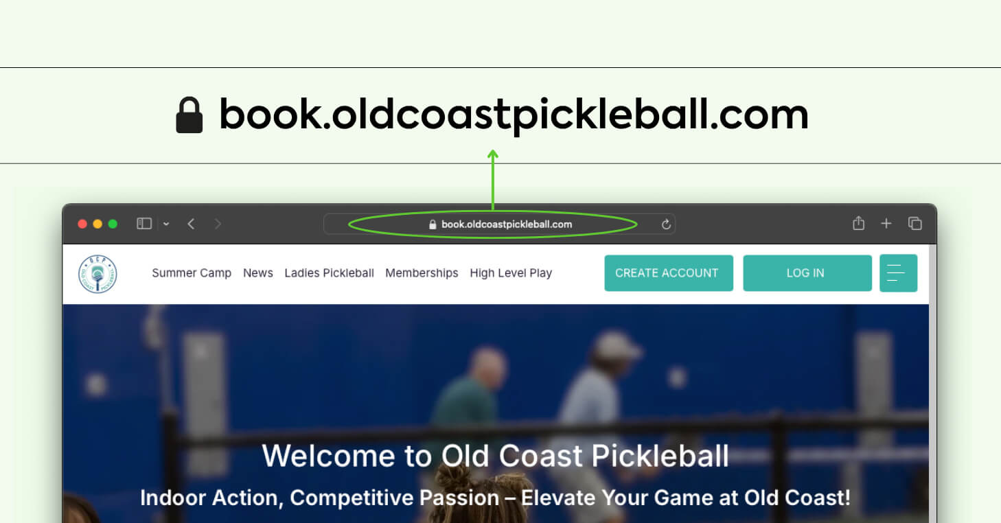 A screenshot highlighting the custom booking URL “book.oldcoastpickleball.com” with a padlock icon indicating a secure connection. The browser view shows the Old Coast Pickleball website with menu items and a welcome banner, emphasizing the branded and secure domain.