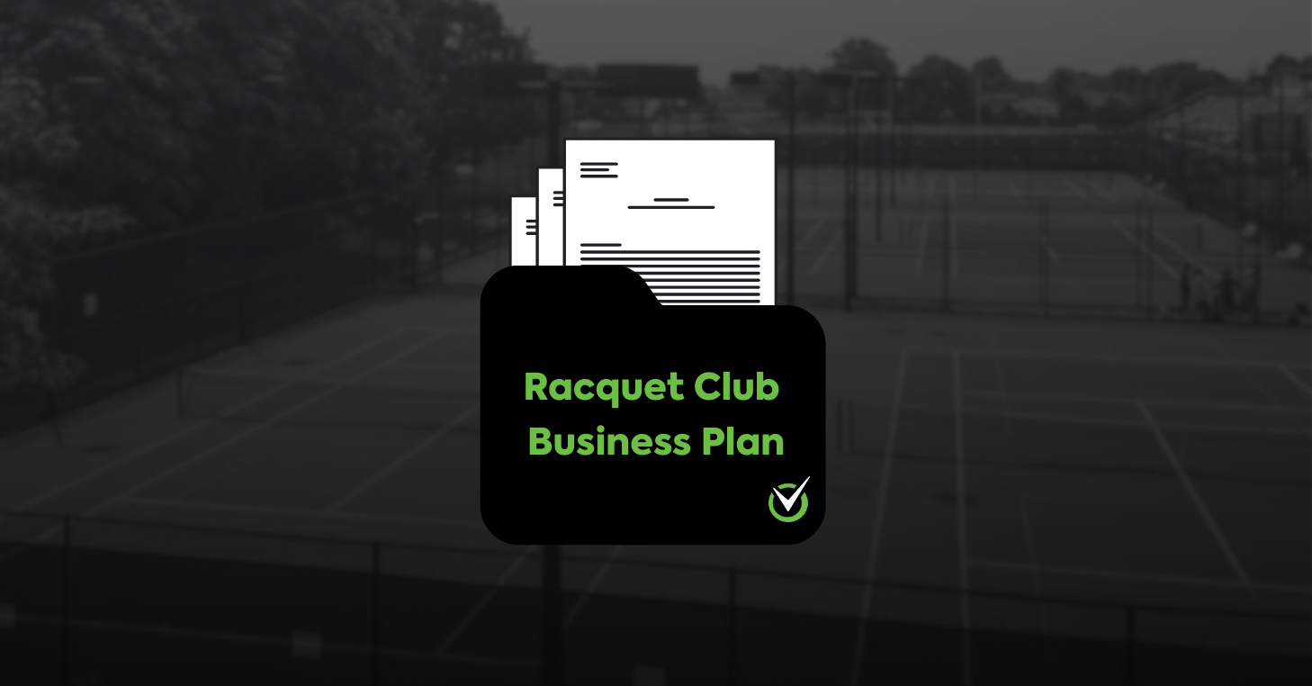 How to Write a Pickleball or Racquet Club Business Plan (Example + Free Template)