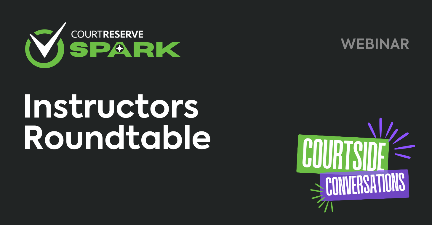 CourtSide Conversations: Instructors Roundtable