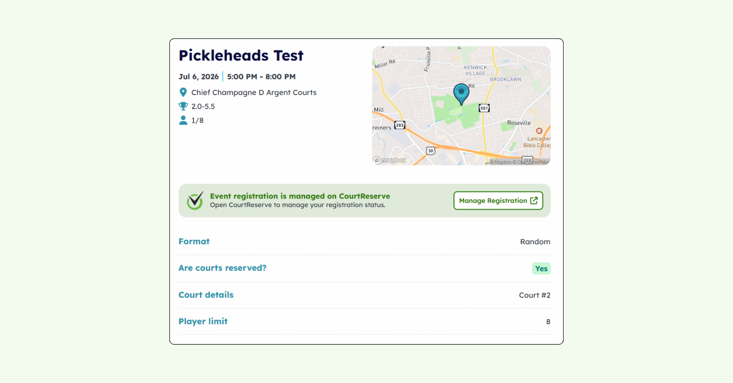 A Pickleheads event page showing format, court, and player limit, with a banner reading "Event registration is managed on CourtReserve" and a "Manage Registration" button