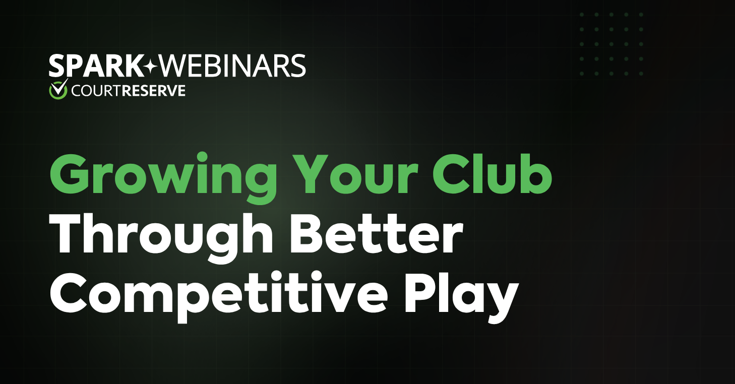 Growing Your Club Through Better Competitive Play